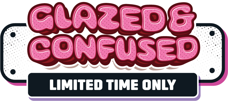 Glazed & Confused LTO@5x